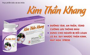 Kim Thần Khang hỗ trợ cải thiện rối loạn lo âu hiệu quả